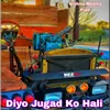 About Diyo Jugad Ko Hali Song